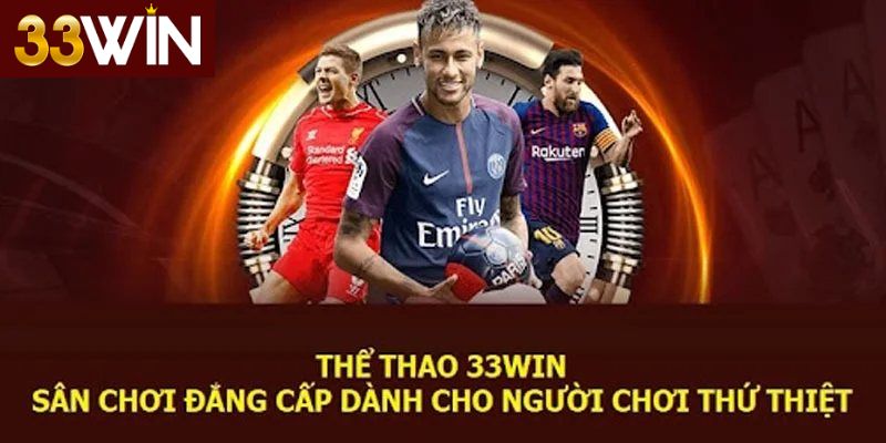 Lợi ích khi cá cược thể thao trên 33win