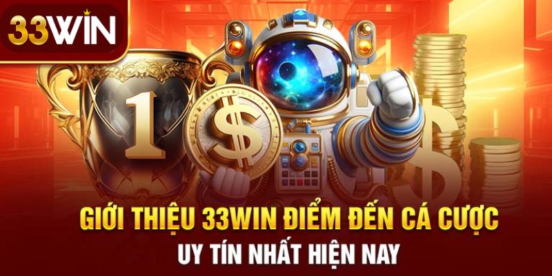 Giới thiệu 33win về Lịch sử và sự phát triển 