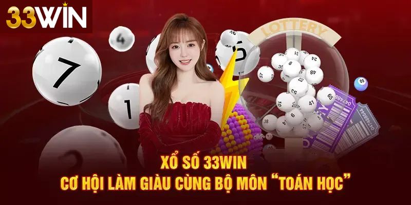 Xổ Số Hôm Nay 33win Là Gì?